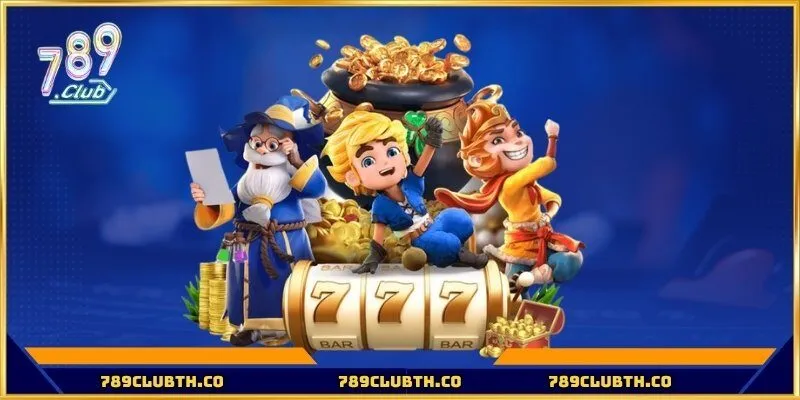 Khái quát sơ lược về sảnh nổ hũ 789Club