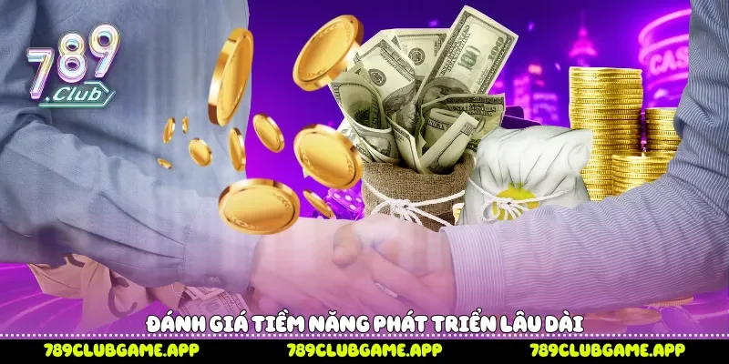 Đại Lý 789Club Khám Phá Cơ Hội Hợp Tác Phát Triển Bền Vững Đánh giá tiềm năng phát triển lâu dài