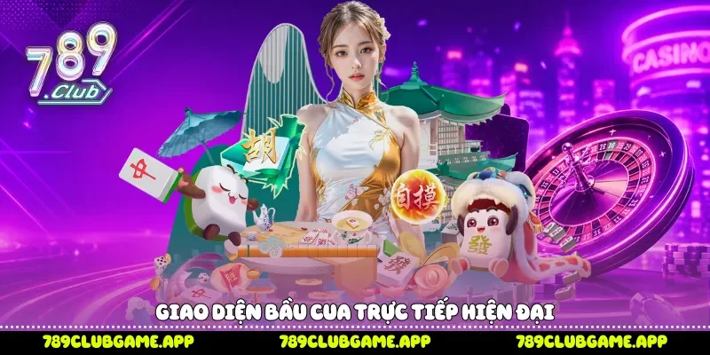 Bầu Cua Livestream 789Club Kịch Tính Mỗi Ngày Giao diện bầu cua trực tiếp hiện đại